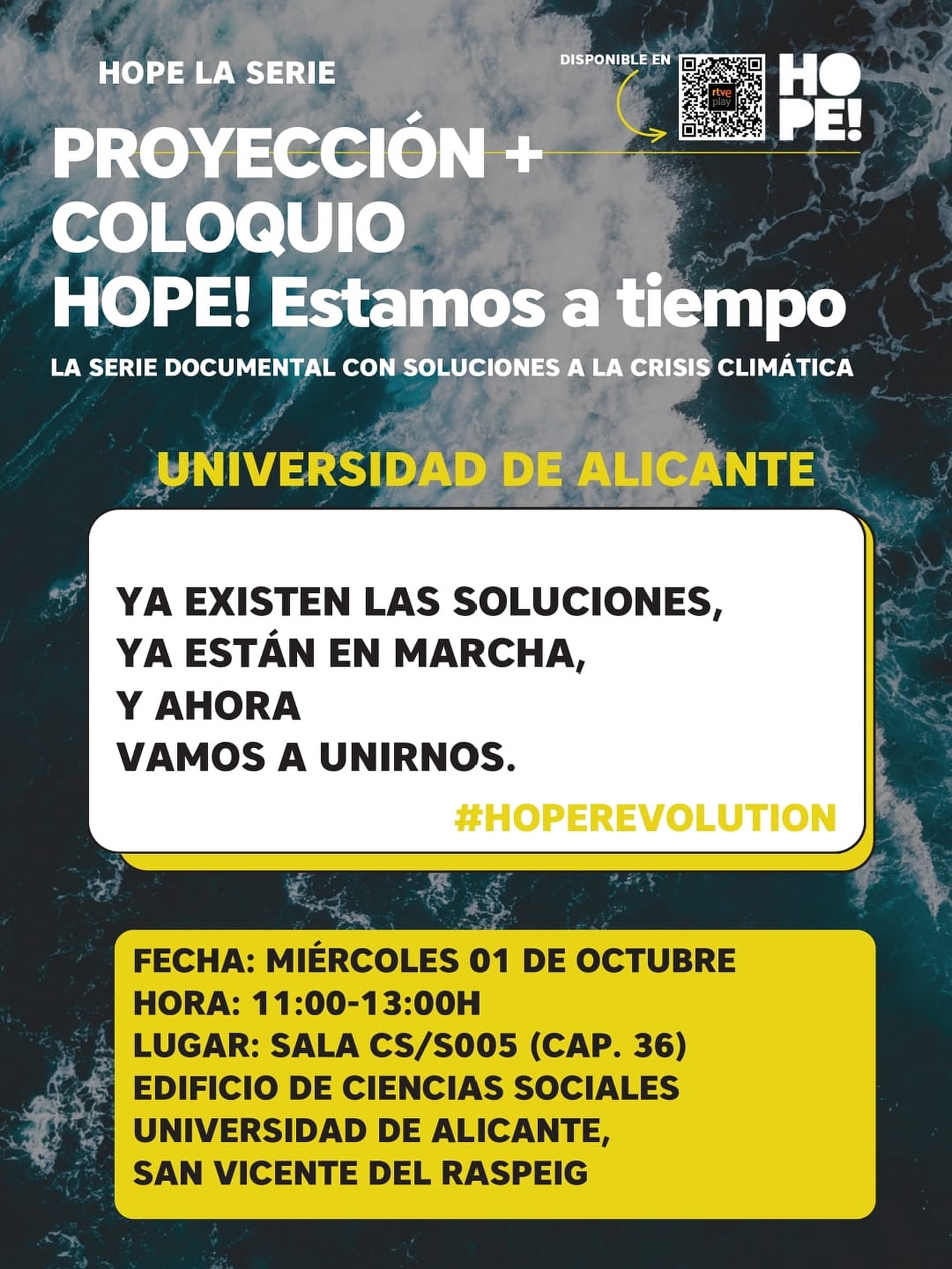 Os compartimos la iniciativa en la que participa uno de nuestros vecinos. 🌍✨¡Queremos ver y compartir el cambio climático desde la esperanza!💚 Después de ver junt@s un capítulo de la serie de RTVE🎬 “HOPE! Estamos a tiempo”, queremos conversar y reflexionar 🧩qué se puede hacer en nuestras vidas y comunidades.
Además podremos conocer una exposición sobre la temática, de la Universidad de Alicante.
🗓️Miércoles 01 de octubre⏰ de 11 a 13 hs📍en Sala CS/S005 (Cap. 36) Edificio de Ciencias Sociales Universidad de Alicante, San Vicente del Raspeig (Alicante)
🎟️Entrada libre hasta completar aforo. Por favor 📲 INSCRIBIRSE: https://forms.gle/K33fx97sUe4cFSQm7  para poder recibiros personalmente.🙌🏽🙌🏽 ¡Os aguardamos para desde la esperanza activar el cambio!

——-
@hope_videosparaelcambio @ua_universidad  @alicante_movilidad_sostenible  @colla_ecologista_alacant @ecologistas @alicantedondevas